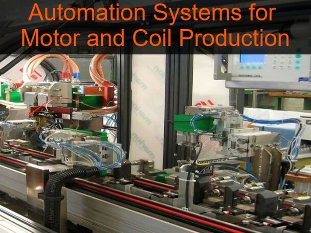 Automation System for Motor and Coil Production